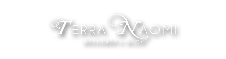 Terra Naomi: Designer's Blog