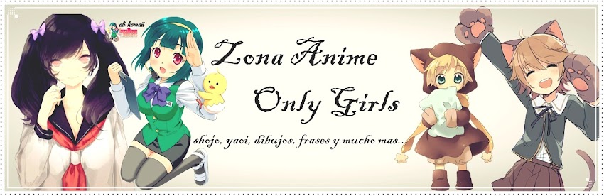 Zona Anime Only Girls.