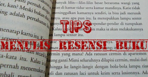 The Unveiled Pieces Of A Drama Queen Tips Menulis Resensi Buku