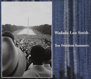 Wadada Leo Smith, Ten Freedom Summers