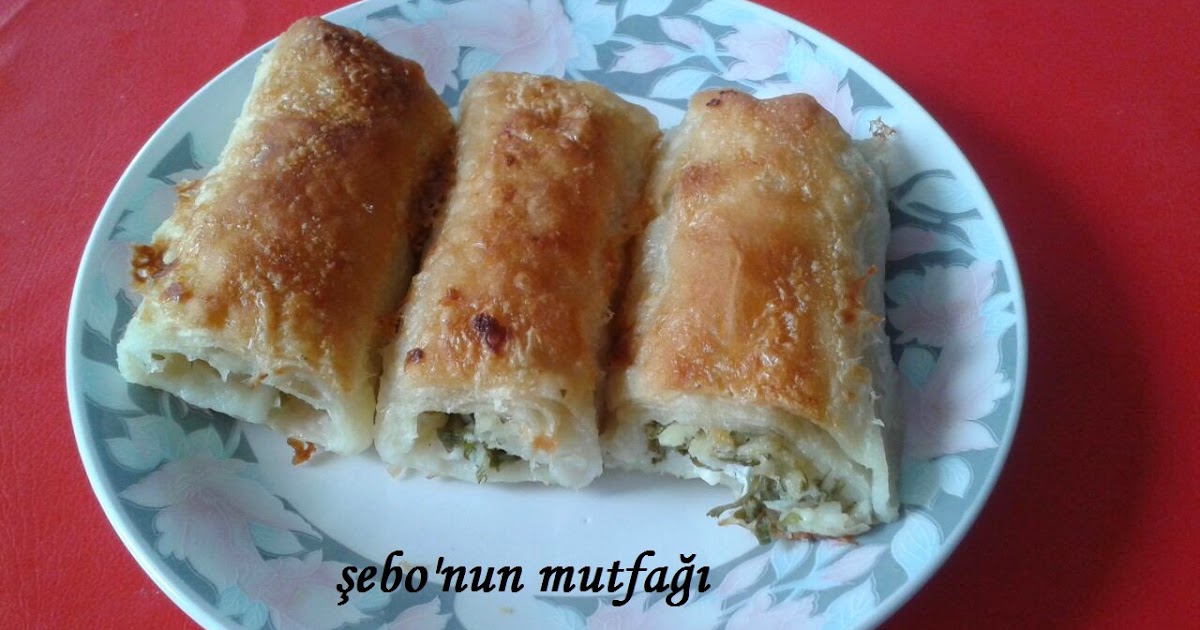 UNLU YUFKA BÖREĞİ Şebonun Mutfağından Enfes Tarifler