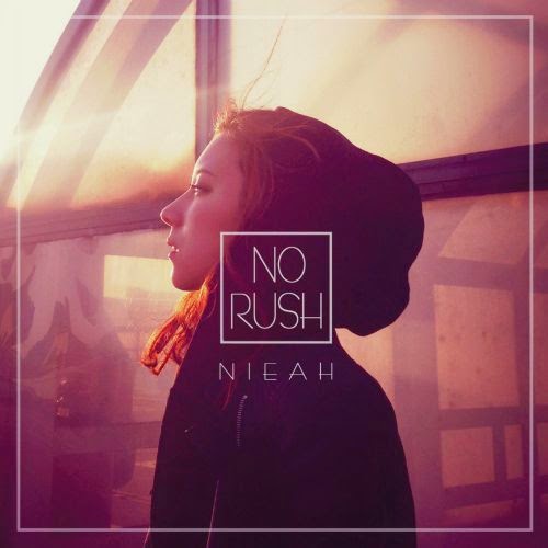 Nieah – No Rush – Single