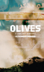 Olives - A Violent Romance