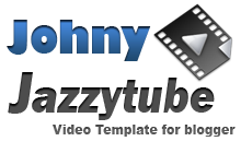 Template Blogger Video - Theme Blogspot Video - Johny Jazzytube