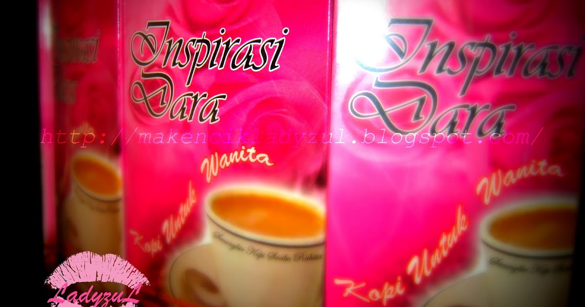·٠• ★MY BLOG MY STORY★ •٠·˙™: KOPI INSPIRASI DARA •٠·