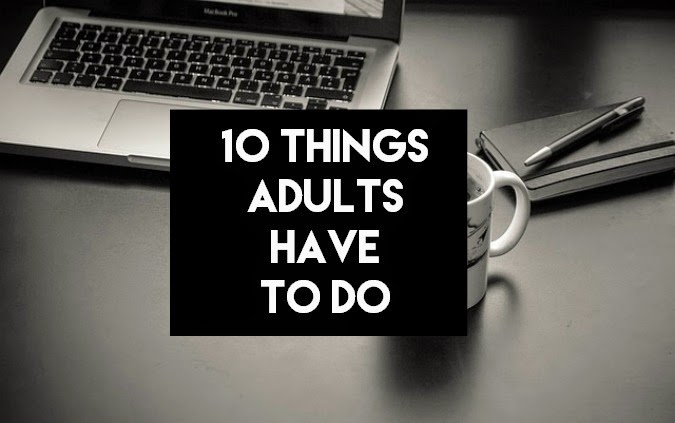 10 things adults have to do