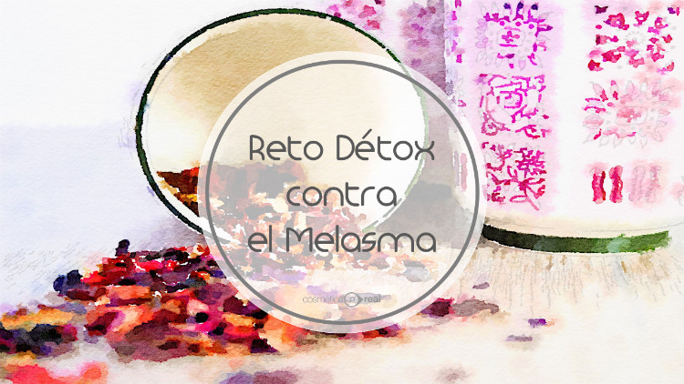 Will A Detox Help With Melasma cosmetica real reto detox para el melasma Will A Detox Help With Melasma cosmetica real reto detox para el melasma