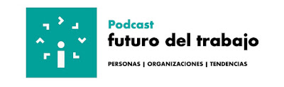 Podcast El Futuro del Trabajo