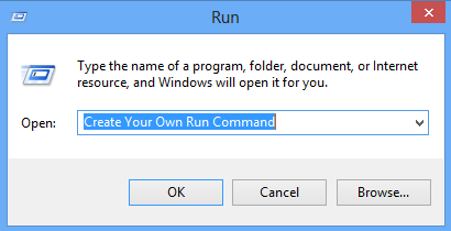 Create your Own RUN Command in Windows Create your Own RUN Command in Windows