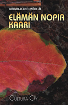 Elämän nopia kaari (2009)