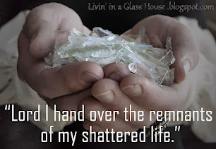Only God can repair a shattered life.