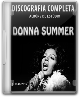 Download – Donna Summer – Discografia Download – Donna Summer – Discografia
