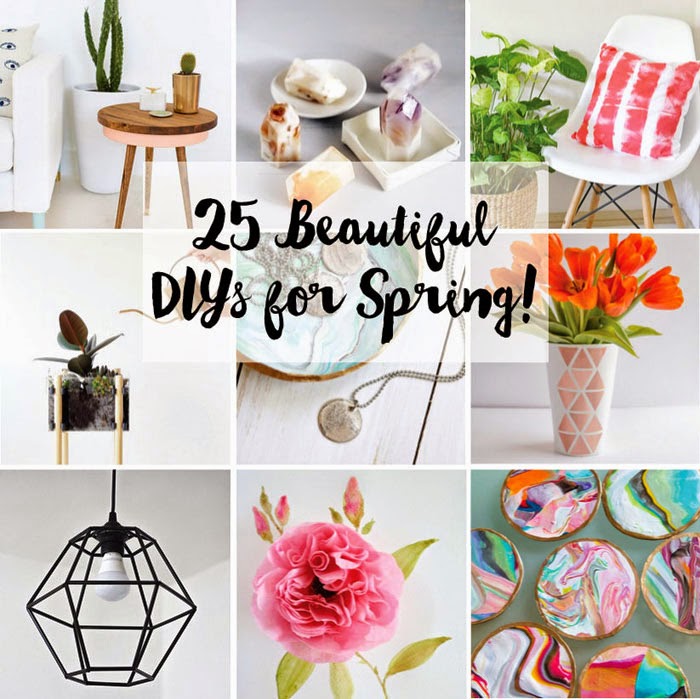 25+ New + Beautiful DIYs for Spring!