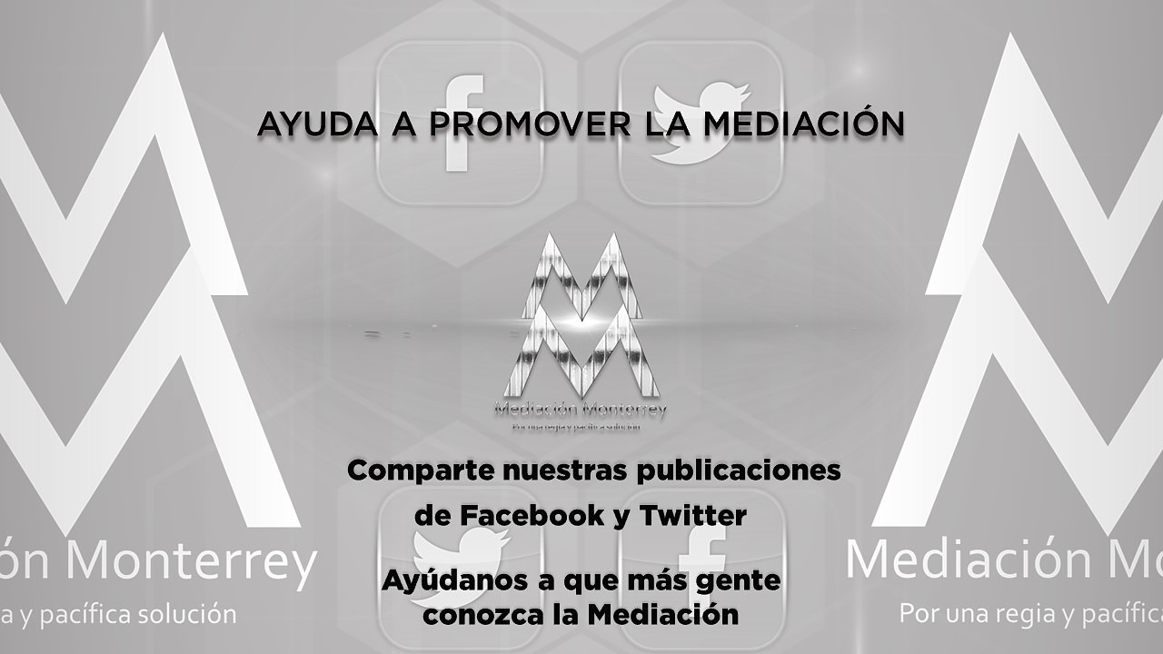 Mediación Monterrey Facebook y Twitter