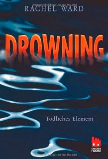 Ward, Rachel - Drowning, Tödliches Element
“Ward“
