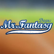 Listen to Joe and Chris McBrien Every Week on The Dear Mr. Fantasy Podcast