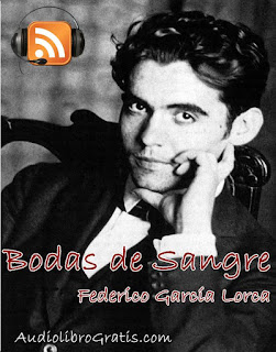 Audioteatro Bodas de sangre - Federico García Lorca Audioteatro Bodas de sangre - Federico García Lorca