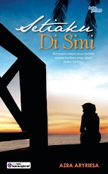 NOVEL SETIAKU DI SINI