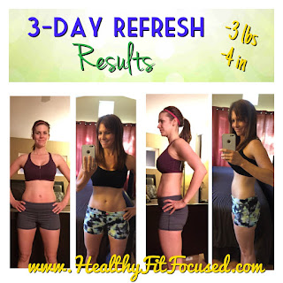 3 Day Refresh woman's results, www.HealthyFitFocused.com 