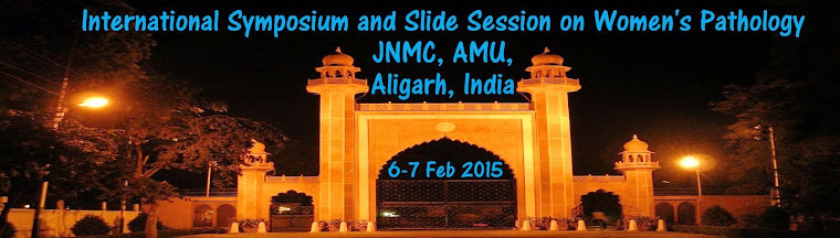 International Symposium and Slide Session on Women's Pathology, JNMC, AMU, Aligarh, India
