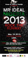 FASHION: Mr Ideal Nigeria 2013 Rock The Run Way FASHION: Mr Ideal Nigeria 2013 Rock The Run Way