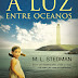 Resultado Passatempo - "A Luz Entre Oceanos" de M. L. Stedman
