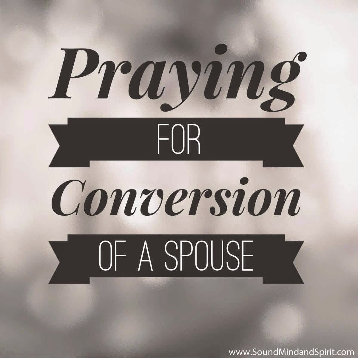 Praying for Spousal Conversion