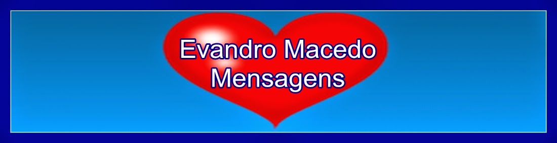 Evandro Macedo Mensagens