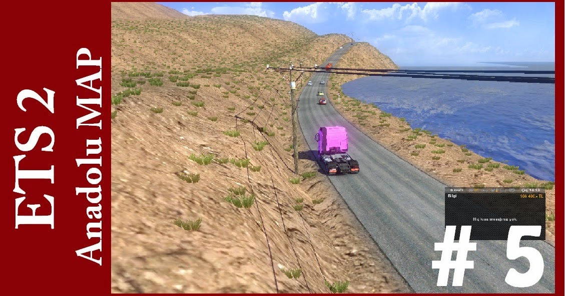 KızılGezegen ETS 2 (Anadolu Map) v1.45 Beta &quot;Ölüm YOLU&quot; [Bölüm 5]