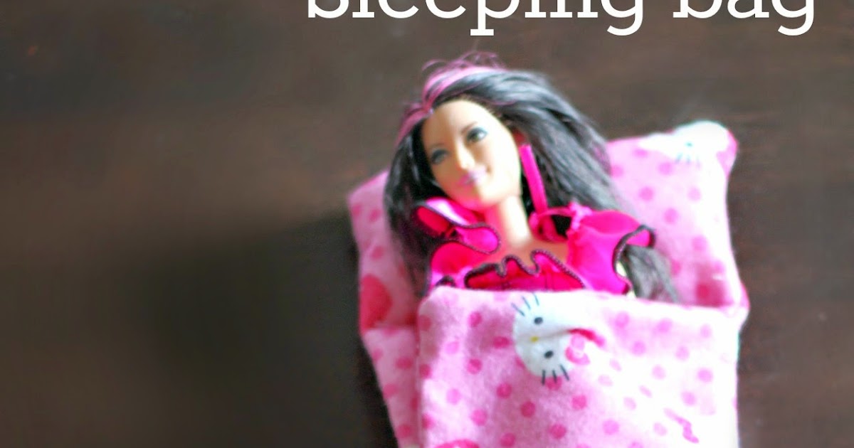 Fireflies and Jellybeans Make your Own Barbie Doll Sleeping Bag {tutorial}