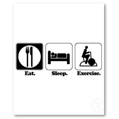 eat sleep exercise