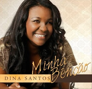 Diná Santos - Minha Benção 2013
