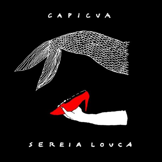 Capicua - Sereia Louca Capicua - Sereia Louca