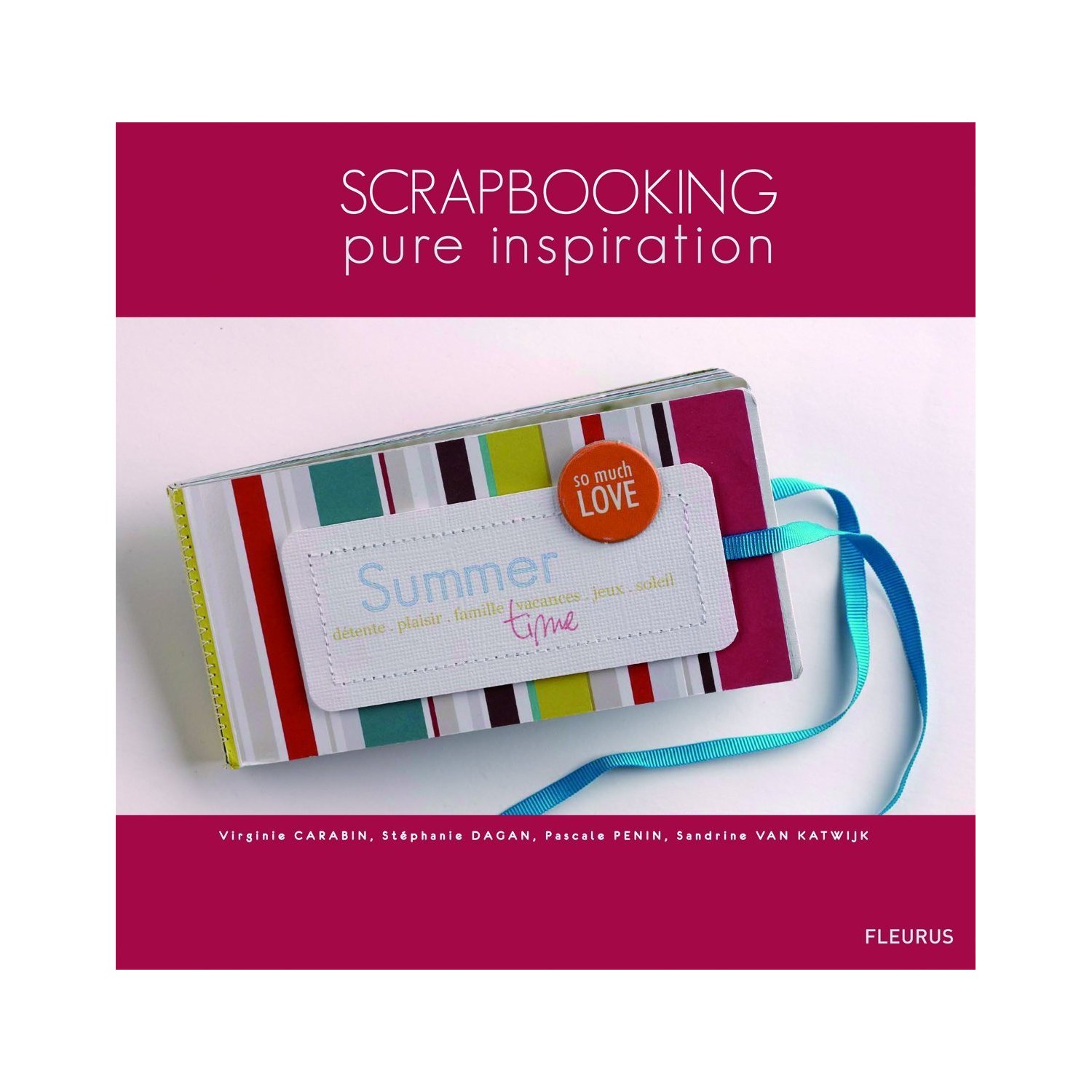 Pega papel o tijeras Algunos libros de Scrapbooking (3ª edición)