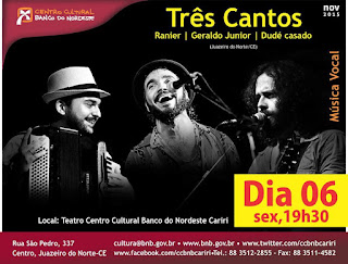 Três Cantos: show com Ranier, Geraldo Junior e Dudé Casado
