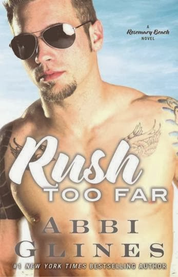  Rush Too Far (Too Far #1.1) by Abbi Glines