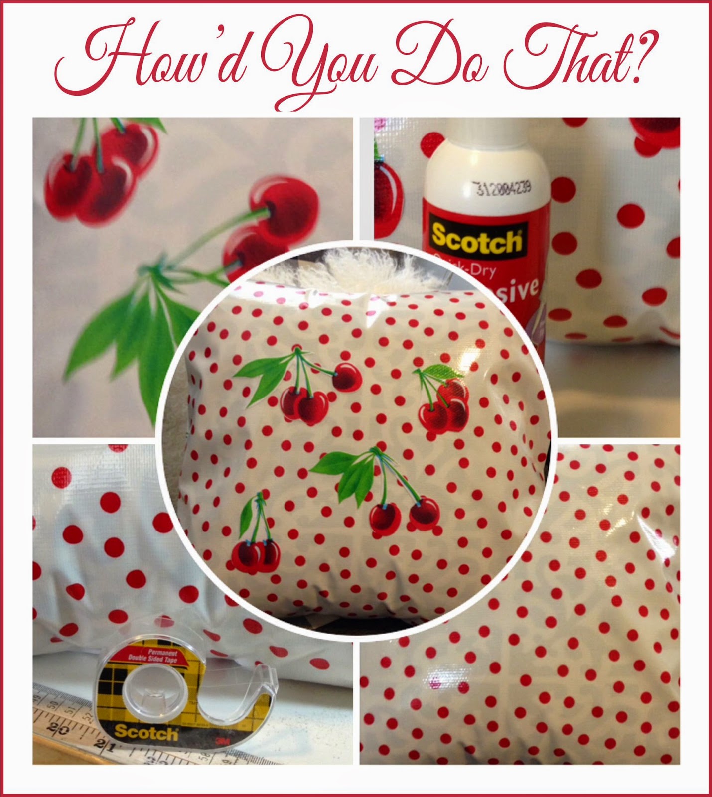 How'd You Do That? OILCLOTH PILLOW COVERS