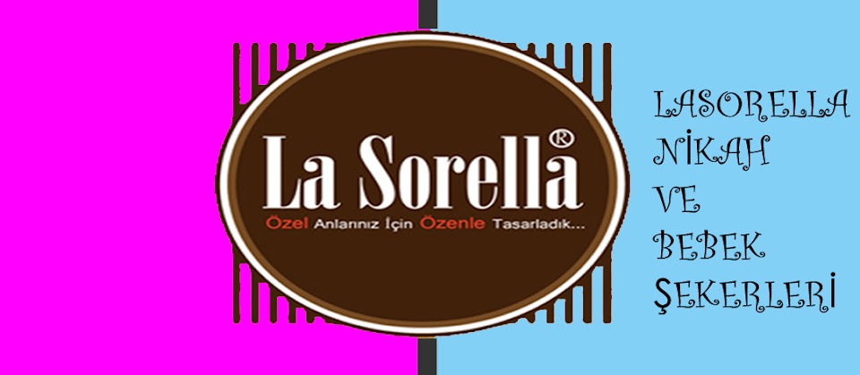 LASORELLA NİKAH VE BEBEK ŞEKERLERİ -ANTALYA