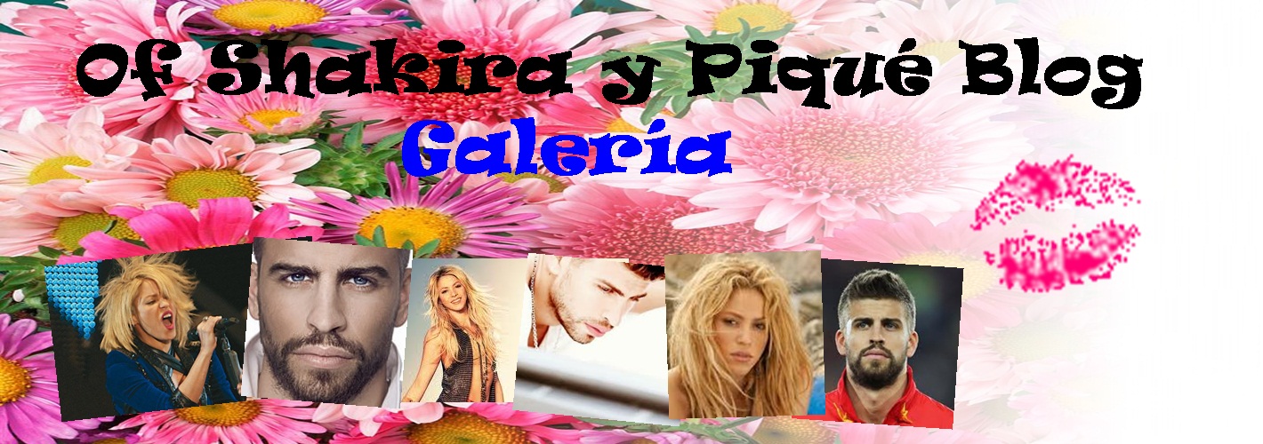 Of Shakira y Piqué Blog (galería)