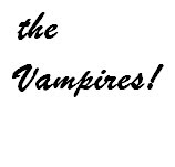 The vampires