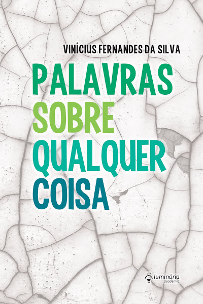 Palavras Sobre Qualquer Coisa - O livro!