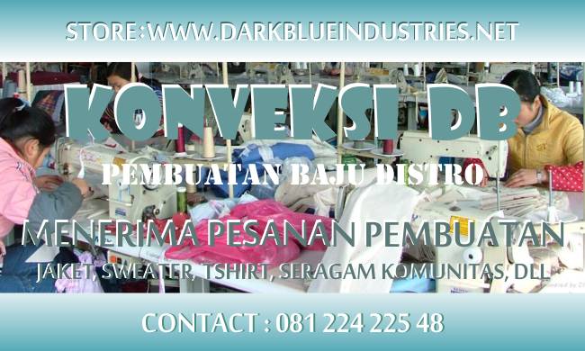 Konveksi Pakaian Distro Terima Pembuatan Jaket Sweater Kemeja Kaos Berkualitas Konveksi Pakaian Distro Terima Pembuatan Jaket Sweater Kemeja Kaos Berkualitas