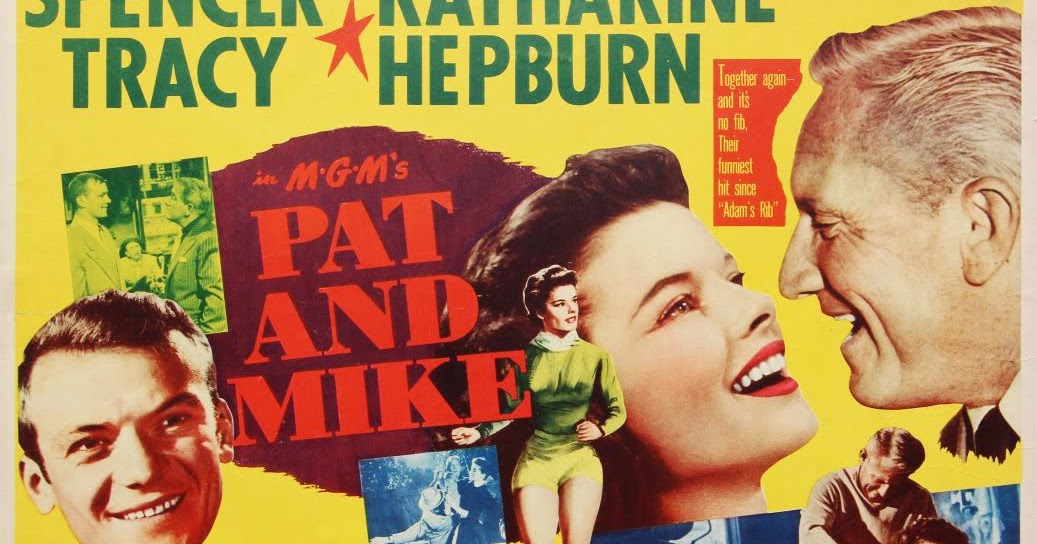 cinema just for fun Pat and Mike by Cukor, 1952 (NR)