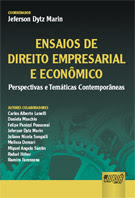 Ensaios de Direito Empresarial Econômico; coordenado por Jeferson Dytz Marin.