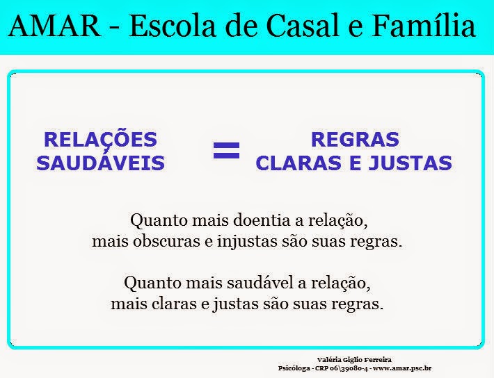 Relações saudáveis = regras claras e justas!