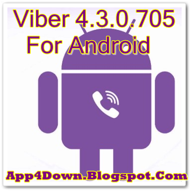 Download Viber 4.3.0.705 For Android (APK) Latest Free - Download ...