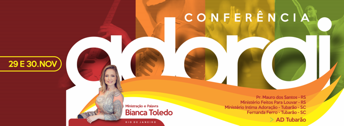 Conferência Adorai - Bianca Toledo