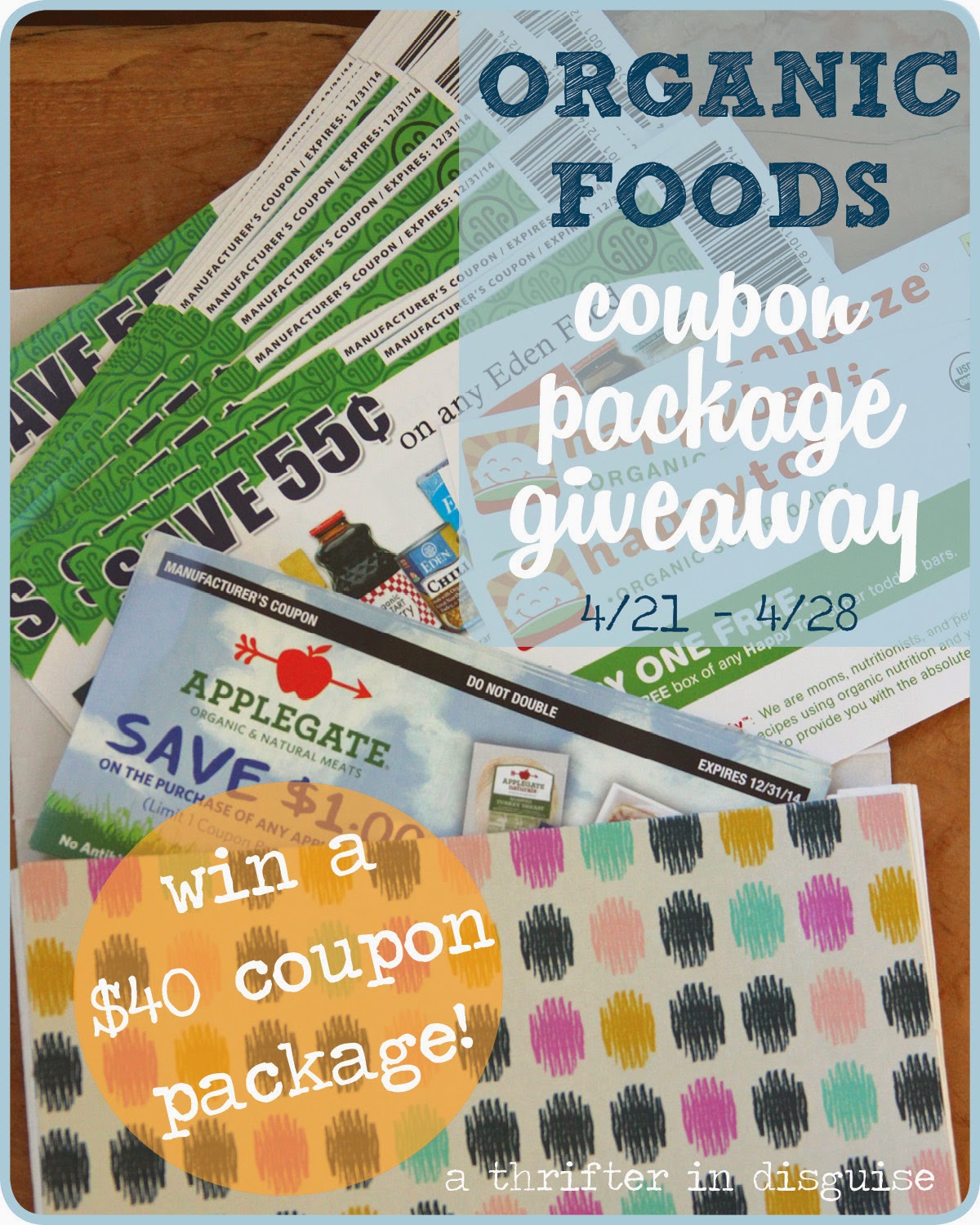A Thrifter in Disguise Organic Coupon Package Giveaway