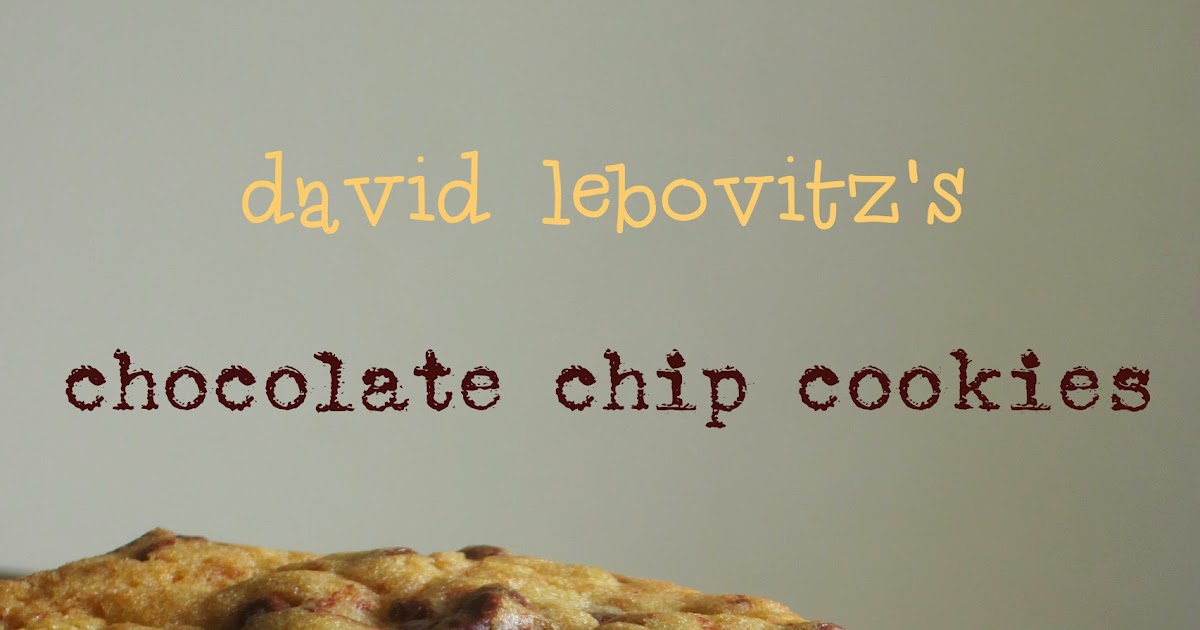 Waltzing butterflies David Lebovitz chocolate chip cookies.. again