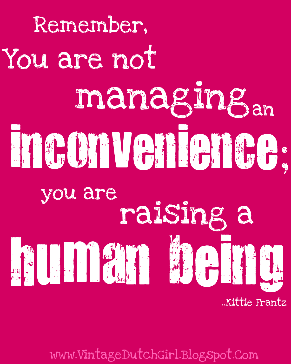 Vintage Dutch Girl I'm Raising a Human Being...